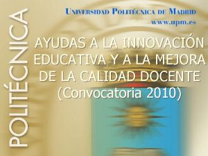 AYUDAS A LA INNOVACIN EDUCATIVA Y A LA