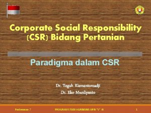 Corporate Social Responsibility CSR Bidang Pertanian Paradigma dalam