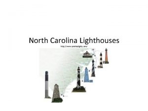 North Carolina Lighthouses http www carolinalights com Cape