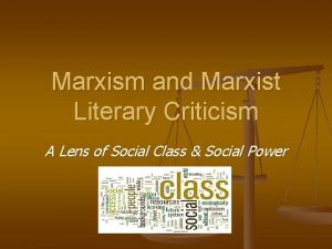 Marxism and Marxist Literary Criticism A Lens of