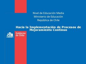 Nivel de Educacin Media Ministerio de Educacin Repblica