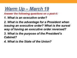 Warm Up March 19 Answer the following questions