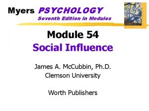 Myers PSYCHOLOGY Seventh Edition in Modules Module 54