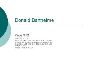 Donald Barthelme Page 972 2007 COS 1 1