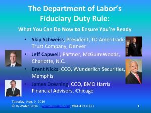 The Department of Labors Fiduciary Duty Rule What