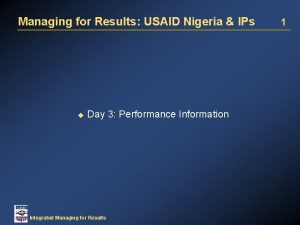 Managing for Results USAID Nigeria IPs u Day