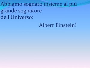 Abbiamo sognato insieme al pi grande sognatore dellUniverso