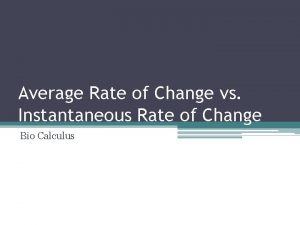 Average Rate of Change vs Instantaneous Rate of