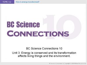 BC Science Connections 10 Unit 3 Energy is