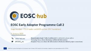 EOSC Early Adopter Programme Call 2 Diego Scardaci