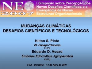 MUDANAS CLIMTICAS DESAFIOS CIENTFICOS E TECNOLGICOS Hilton S