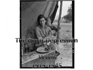 The Great Depression WWII 1919 1945 German Depression