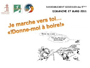 RASSEMBLEMENT DIOCESAIN des 5MES DIMANCHE 27 MARS 2011