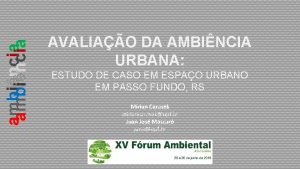 ambincia AVALIAO DA AMBINCIA URBANA ESTUDO DE CASO