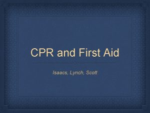 CPR and First Aid Isaacs Lynch Scott What