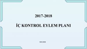 2017 2018 KONTROL EYLEM PLANI 30 03 2018