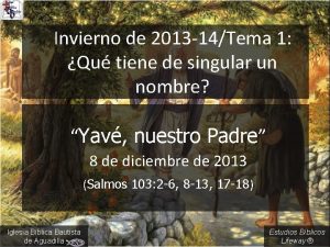 Invierno de 2013 14Tema 1 Qu tiene de