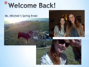 Ms Mitchells Spring Break Evolution Unit Review Due