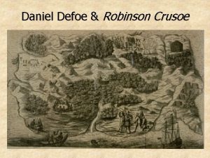Daniel Defoe Robinson Crusoe Dissenters British Culture v