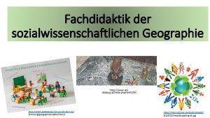 Fachdidaktik der sozialwissenschaftlichen Geographie https www unisalzburg atindex