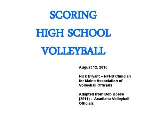 SCORING HIGH SCHOOL VOLLEYBALL August 12 2016 Nick