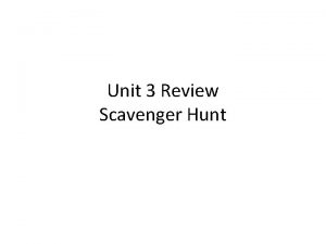 Unit 3 Review Scavenger Hunt Station A The