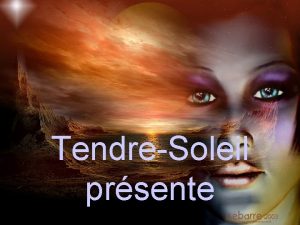 TendreSoleil prsente Ceux qui gagnent prennent des risquent