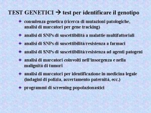 TEST GENETICI test per identificare il genotipo consulenza