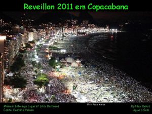 Reveillon 2011 em Copacabana Msica Isto aqui o