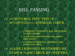 BILL PASSING AN INTEGRAL FUNCTION OF ACCOUNTS INTERNAL