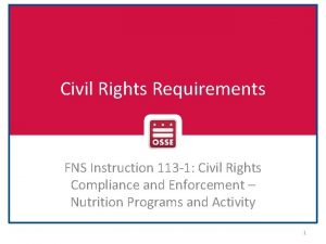 Civil Rights Requirements FNS Instruction 113 1 Civil