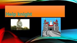 Help knight Rule of game Member 1 Thanawat