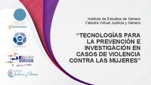 Instituto de Estudios de Gnero Ctedra Virtual Justicia