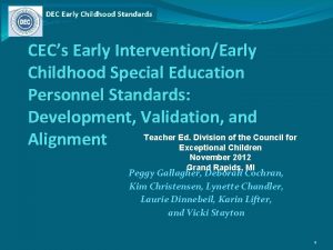 DEC Early Childhood Standards CECs Early InterventionEarly Childhood