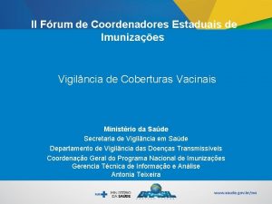 II Frum de Coordenadores Estaduais de Imunizaes Vigilncia