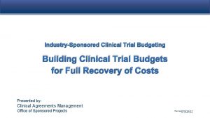 IndustrySponsored Clinical Trial Budgeting Building Clinical Trial Budgets