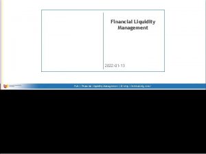 Financial Liquidity Management 2022 01 13 FLM Financial