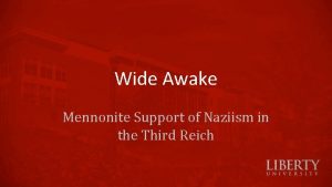 Wide Awake Mennonite Support of Naziism in the