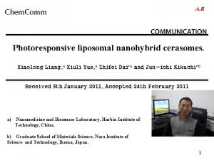 A R Photoresponsive liposomal nanohybrid cerasomes Xiaolong Liang