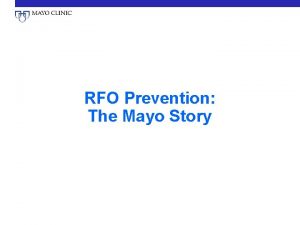 RFO Prevention The Mayo Story Machine Counter Staff