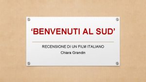 BENVENUTI AL SUD RECENSIONE DI UN FILM ITALIANO