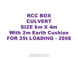 RCC BOX CULVERT SIZE 6 m X 4