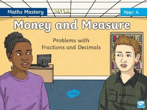 Money Fatima calculates the fraction and decimal fraction