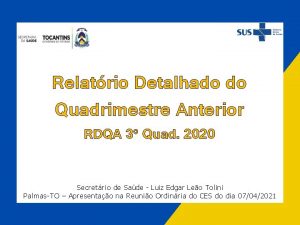 Relatrio Detalhado do Quadrimestre Anterior RDQA 3 Quad