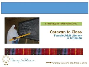 Featured grantee for March 2017 Caravan to Class