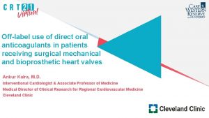 Offlabel use of direct oral anticoagulants in patients