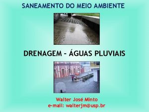 SANEAMENTO DO MEIO AMBIENTE DRENAGEM GUAS PLUVIAIS Walter