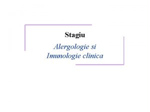 Stagiu Alergologie si Imunologie clinica Autoanticorpi Ig M