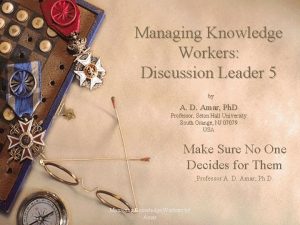 Managing Knowledge Workers Discussion Leader 5 by A