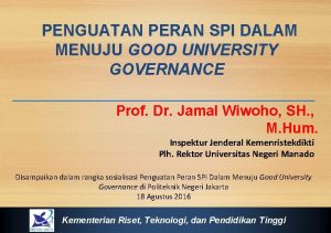 PENGUATAN PERAN SPI DALAM MENUJU GOOD UNIVERSITY GOVERNANCE